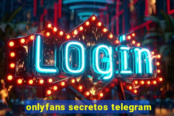 onlyfans secretos telegram